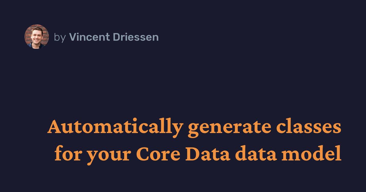 Automatically generate classes for your Core Data data model » nvie.com